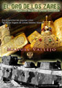 El oro de los zares - Aquellos malditos trenes blindados - Manuel Vallejo