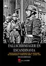 Fallschirmjäger en Escandinavia - Paracaidistas alemanes en la invasión de Dinamarca y Noruega - Óscar González