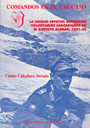 Comandos en el Cáucaso - Voluntarios Caucasianos en el Ejército Alemán. Unidad Especial Bergmann - Carlos Caballero Jurado