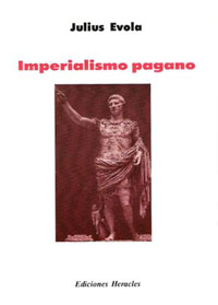 Julius Evola - IMPERIALISMO PAGANO - Librería Argentina - Venta de Libros  Online