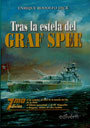Tras la estela del Graf Spee - Enrique Rodolfo Dick