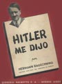 Hitler me Dijo - Hermann Rauschning