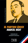El Partido Único - Marcel Déat