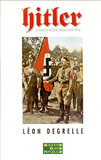 Hitler. La Marcha hacia el Tercer Reich - Léon Degrelle