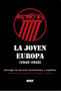 La Joven Europa (1942-1943). - Antología de escritos divisionarios y españoles - Revista de época