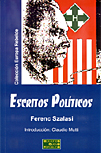Escritos Políticos - Ferenc Szalasi - Cruces Flechadas