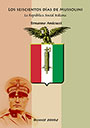 Los seiscientos días de Mussolini - La República Social Italiana - Ermanno Amicucci