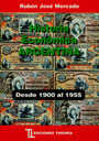 Historia económica argentina - Desde 1900 al 1955 - Rubén José Mercado