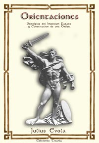 Orientaciones - Principios del Imperium Pagano y Constitución de una Orden  - Julius Evola - Librería Argentina - Venta de Libros Online